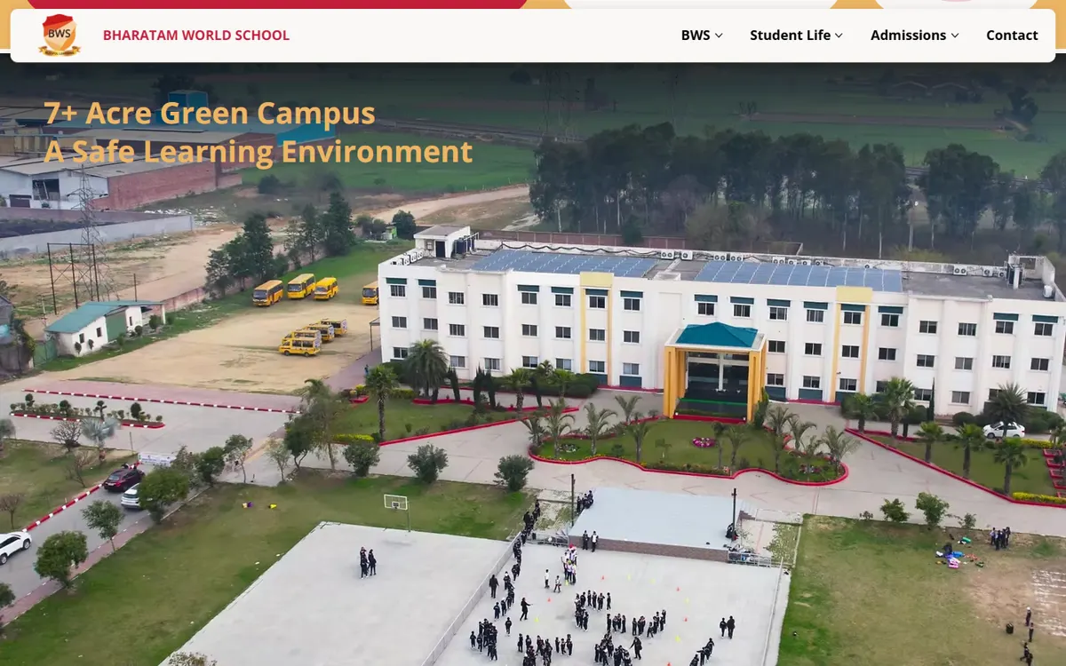 Bharatam World School website: proof and trust, “7+ Acre Green Campus A Safe Learning Environment”